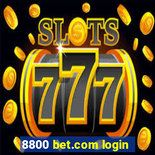 8800 bet.com login